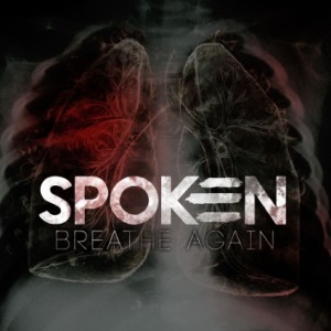 Spoken - Breathe Again